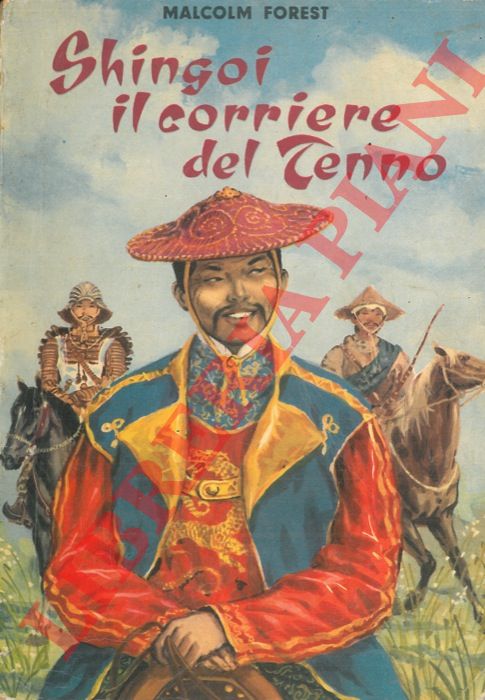 FOREST Malcolm - - Shingoi il corriere del Tenno.