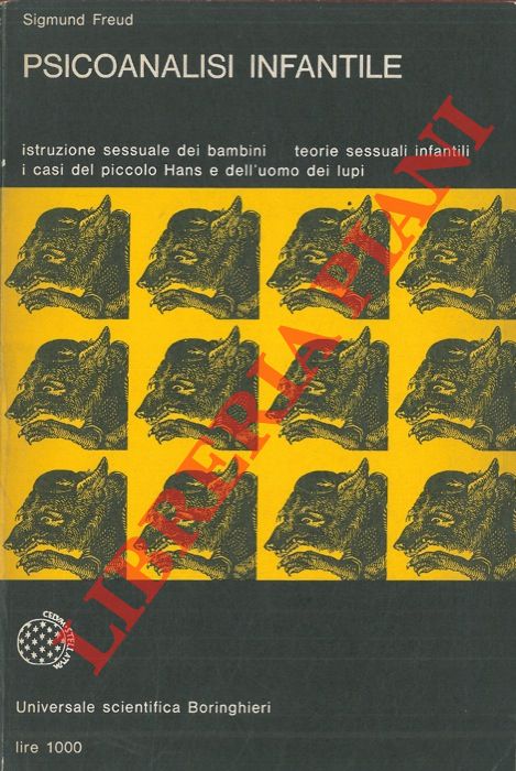 FREUD Sigmund - - Psicoanalisi infantile.