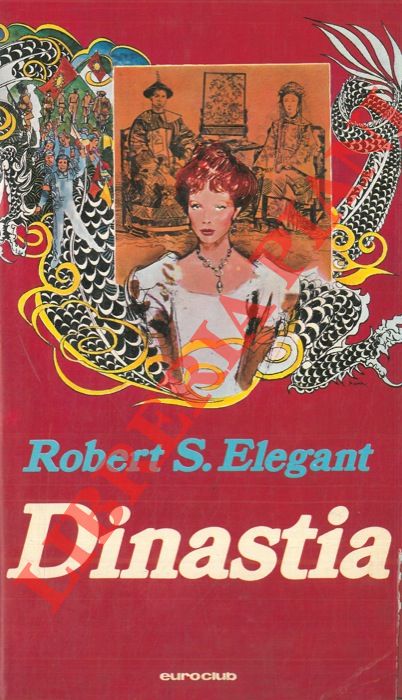 ELEGANT Robert S. - - Dinastia.