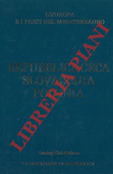 AA.VV. - - Repubblica Ceca - Slovacchia - Polonia.