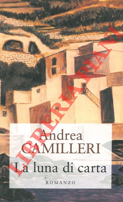 CAMILLERI Andrea - - La luna di carta.