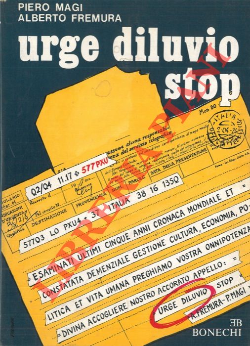 MAGI Piero - FREMURA Alberto - - Urge diluvio stop.