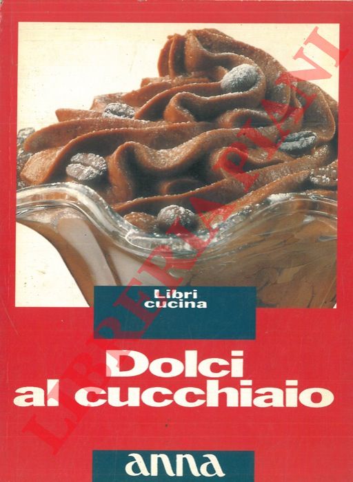 CONDEMI Anna - - Dolci al cucchiaio.