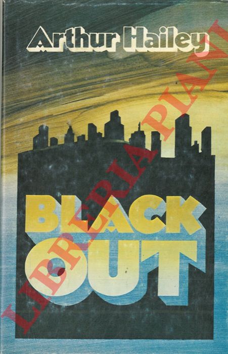 HAILEY Arthur - - Black out.
