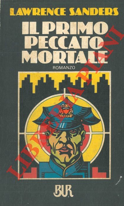 SANDERS Lawrence - - Il primo peccato mortale.