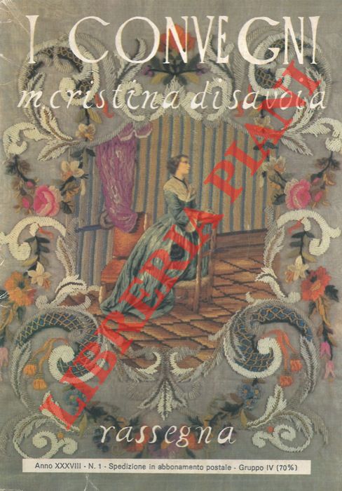 AA.VV. - - I Convegni. Cristina di Savoia.