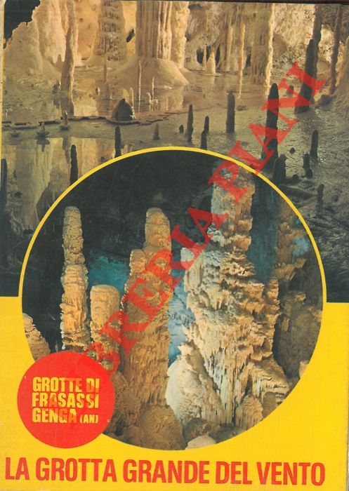 - - La grotta grande del vento. Grotte di Frasassi Genga (AN).