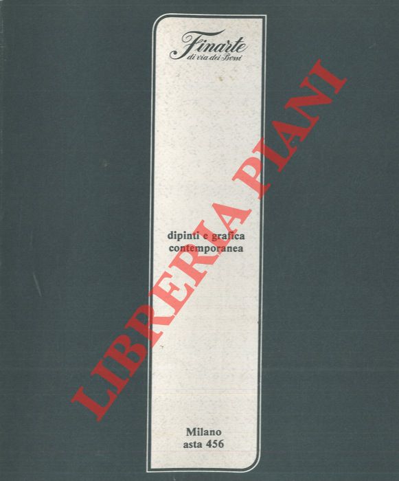 - - Dipinti e grafica contemporanea.