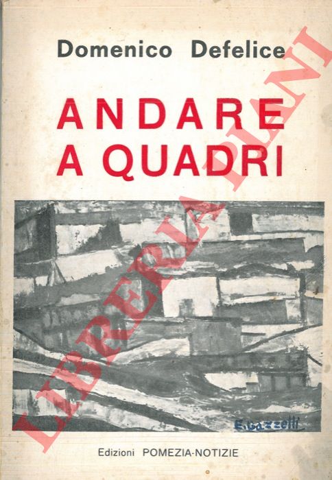 DEFELICE Domenico - - Andare a quadri.