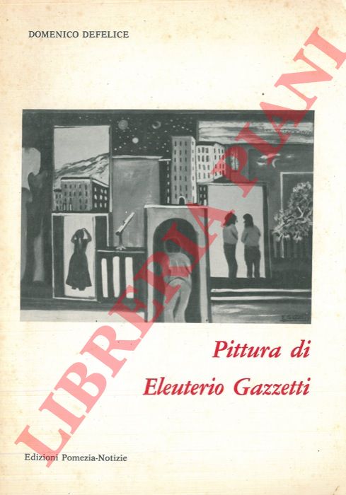 DEFELICE Domenico - - Pittura di Eleuterio Gazzetti.