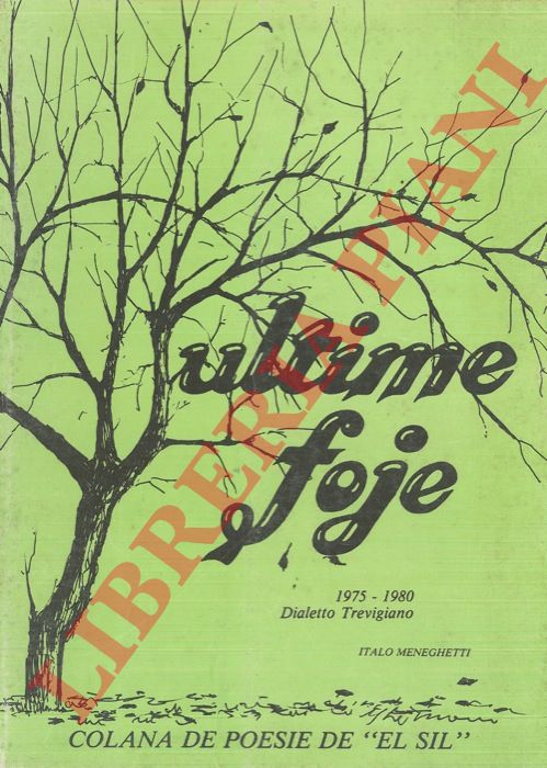 MENEGHETTI Italo - - Ultime foje.