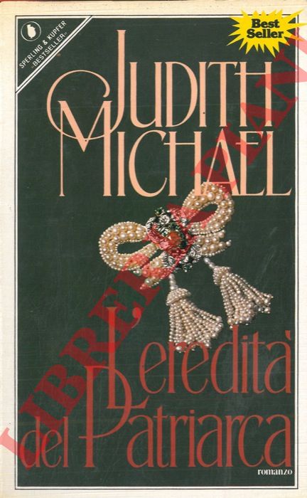 MICHAEL Judith - - L'eredit del patriarca.