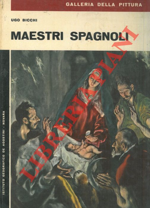 BICCHI Ugo - - Maestri spagnoli.