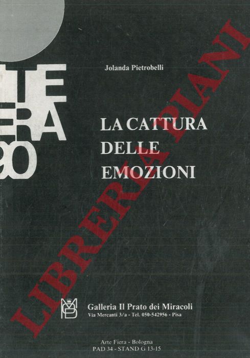 PIETROBELLI Jolanda - - La cattura delle emozioni.