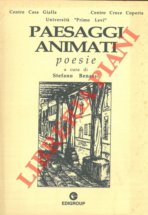 (BENASSI Stefano) - - Paesaggi animati.
