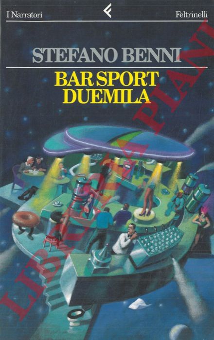 BENNI Stefano - - Bar sport duemila.