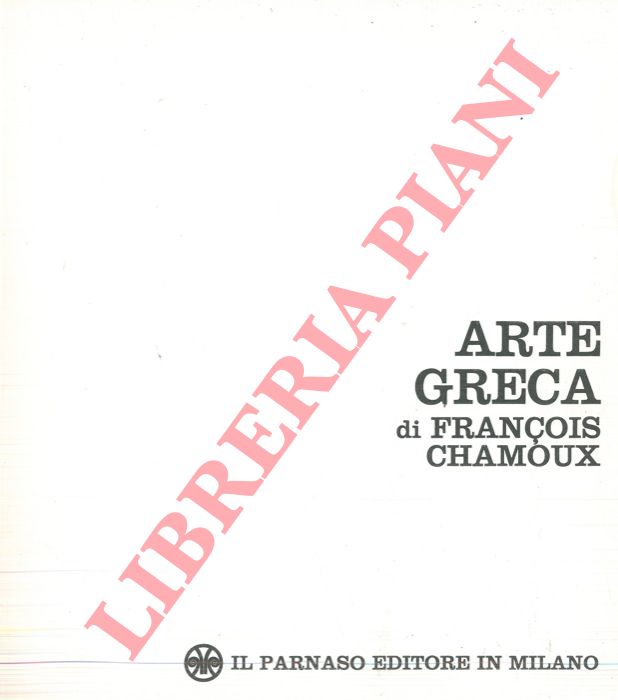 CHAMOUX Francois - - Arte greca.
