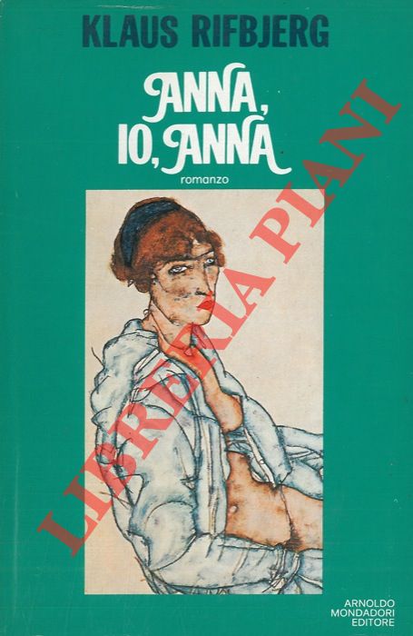 RIFBJERG Klaus - - Anna, io, Anna.