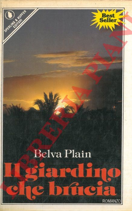 PLAIN Belva - - Il giardino che brucia.
