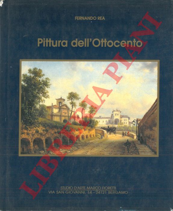 REA Fernando - - Pittura dell'Ottocento.