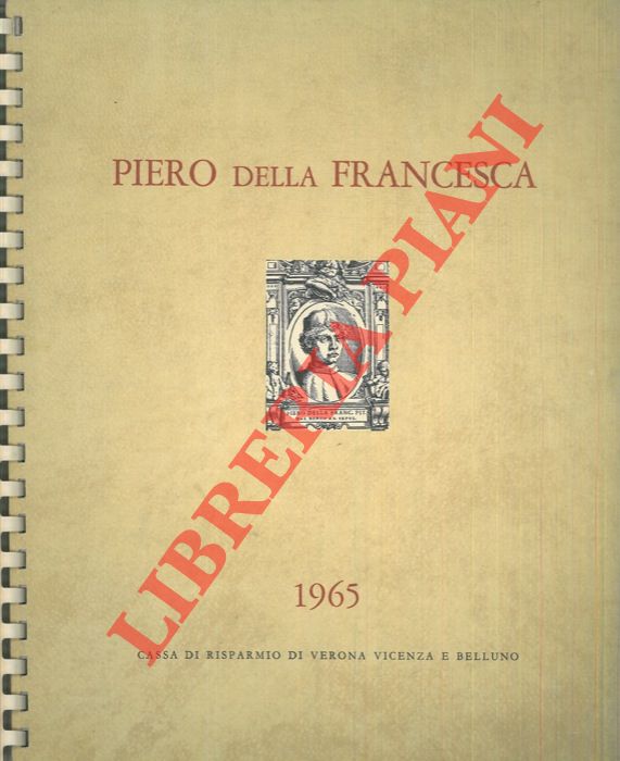 - - Piero della Francesca.