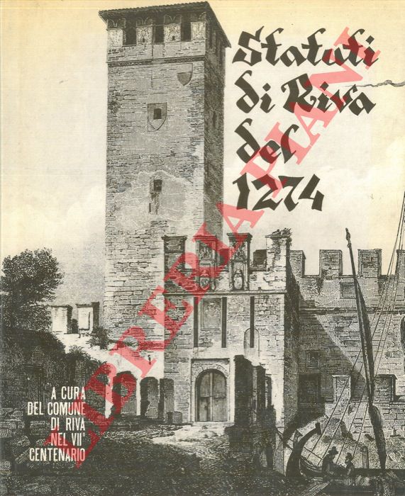 MATTEOTTI CRETTI Maria - - Statuti di Riva del 1274.