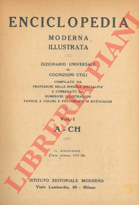 - - Enciclopedia Moderna Illustrata. Dizionario universale di cognizioni utili.
