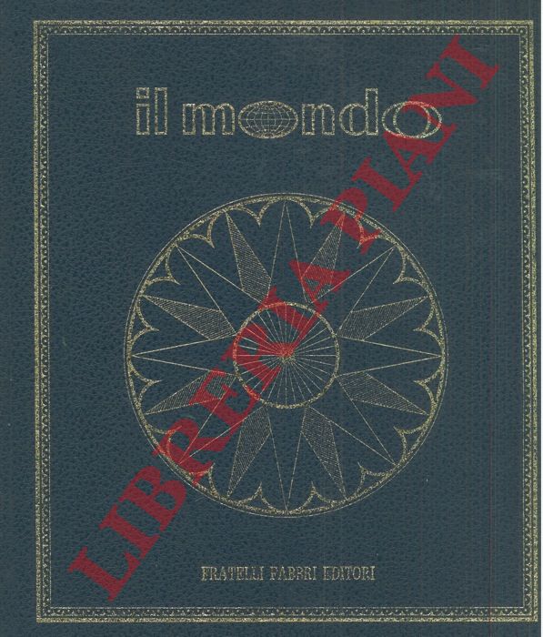 - - Il mondo. Vol. I. Europa e Italia.