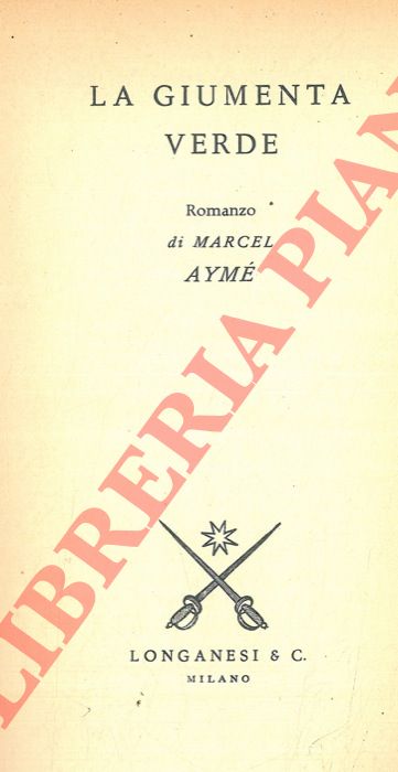 AYME' Marcel - - La giumenta verde.