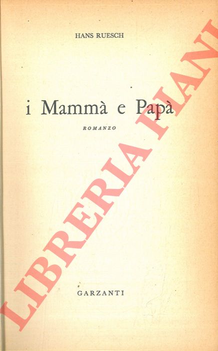 RUESCH Hans - - I mamma e pap.