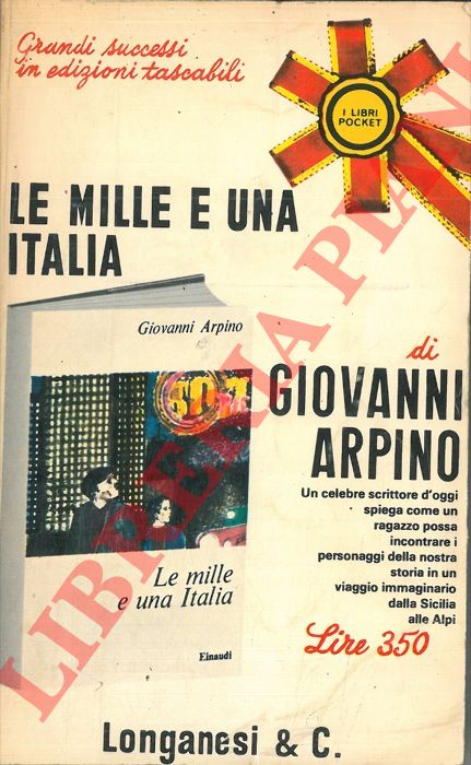 ARPINO Giovanni - - Le mille e una Italia.