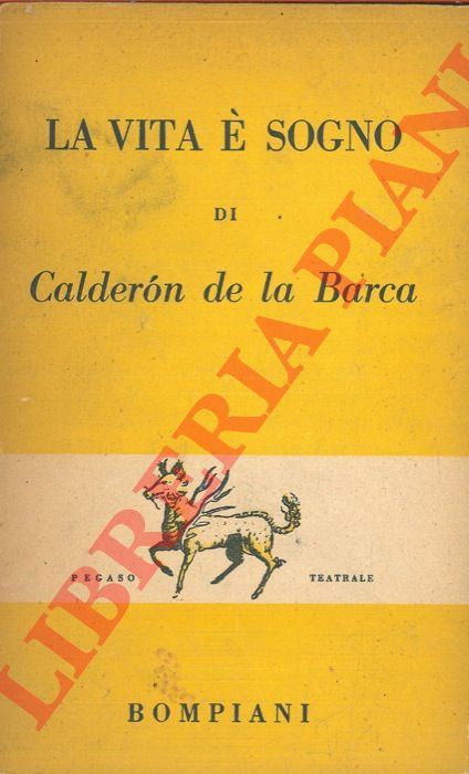 DE LA BARCA Calderon - - La vita  un sogno.