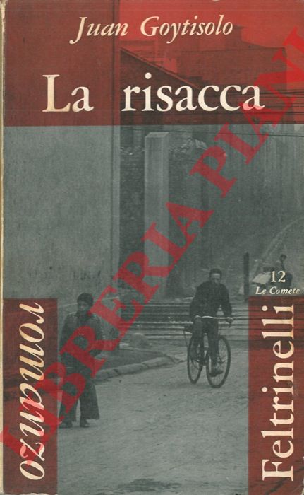 GOYTISOLO Juan - - La risacca.