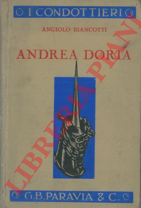 BIANCOTTI Angiolo - - Andrea Doria.