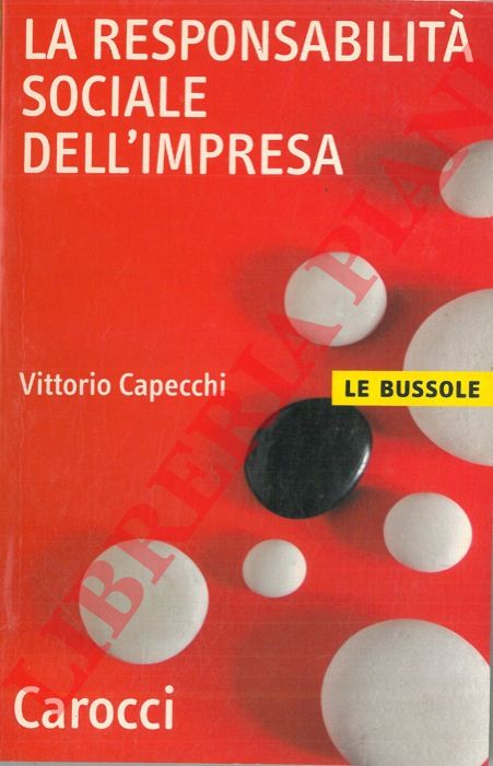 CAPECCHI Vittorio - - La responsabilit sociale dell'impresa.