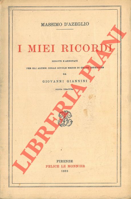 D'AZEGLIO Massimo - - I miei ricordi.