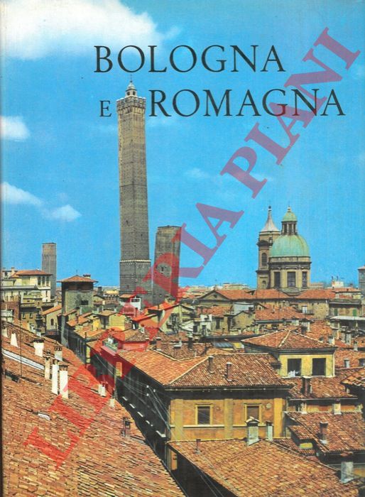 - - Bologna e Romagna.