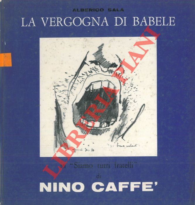 SALA Alberico - - La vergogna di Babele in 