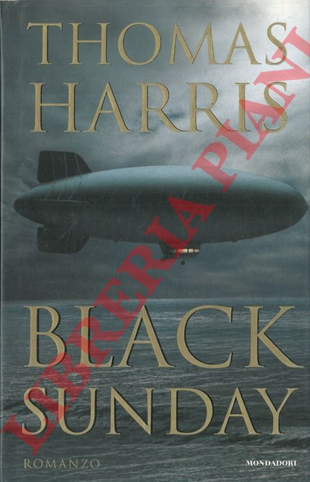 HARRIS Thomas - - Black Sunday.