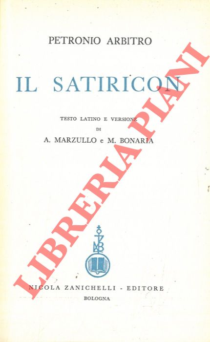 PETRONIO ARBITRO - - Il Satiricon.
