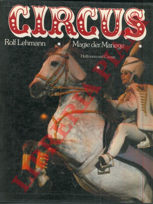 AA.VV. - - Circus. Magie der Manege.