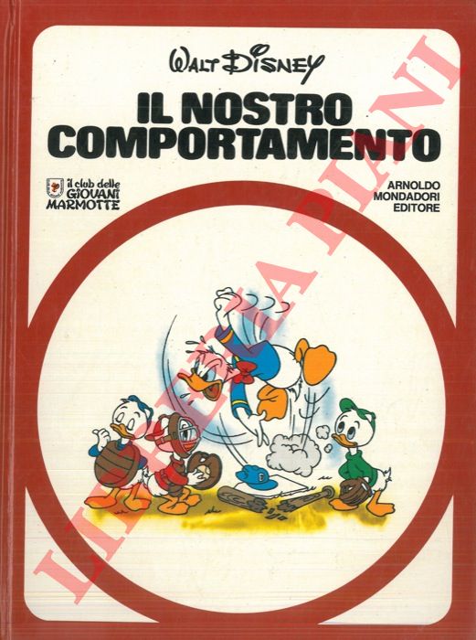 ROTHENBERG Robert E. - - Il nostro comportamento.