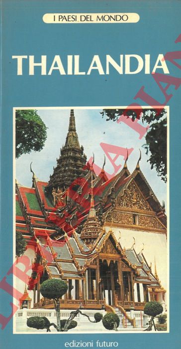 ROUTIER-LE DIRAISON Christine - - Thailandia.