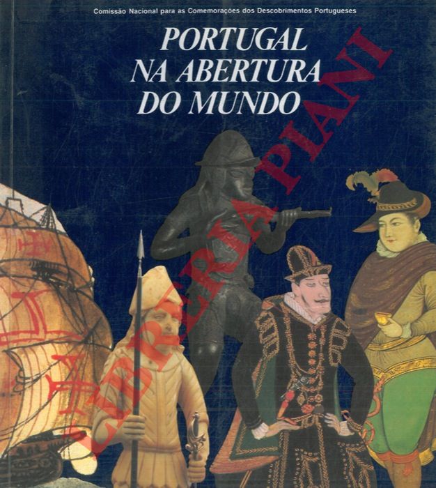 BARRETO Luis Filipe - - Portugal na abertura do mundo.