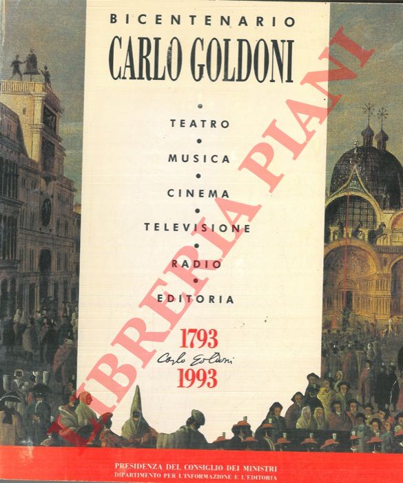 (RONFANI Ugo) - - Goldoni vivo. Bicentenario goldoniano 1793-1993.