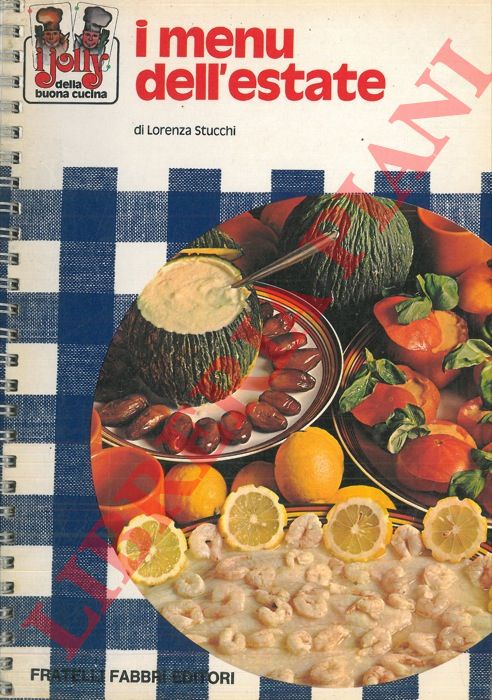 STUCCHI Lorenza - - I menu dell'estate.