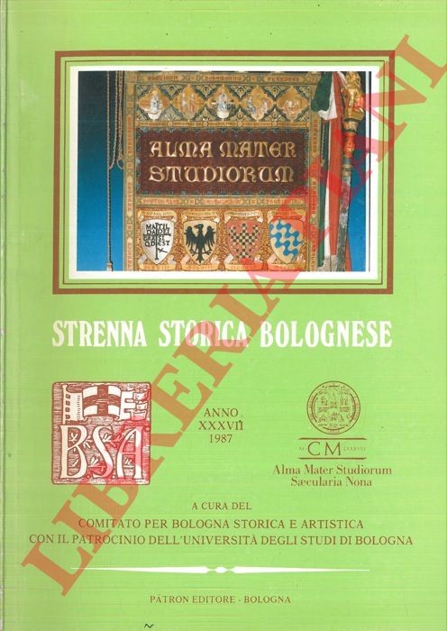 - - Strenna storica bolognese. Anno XXXVII. 1987.