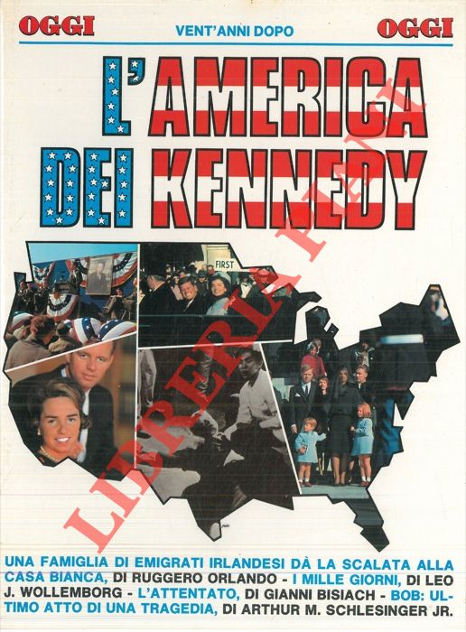 AA.VV. - - L'America dei Kennedy.