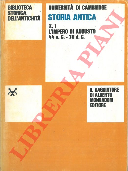 (COOK S.A. et AA.) - - L'impero di Augusto 44 a.C.-70 d.C.