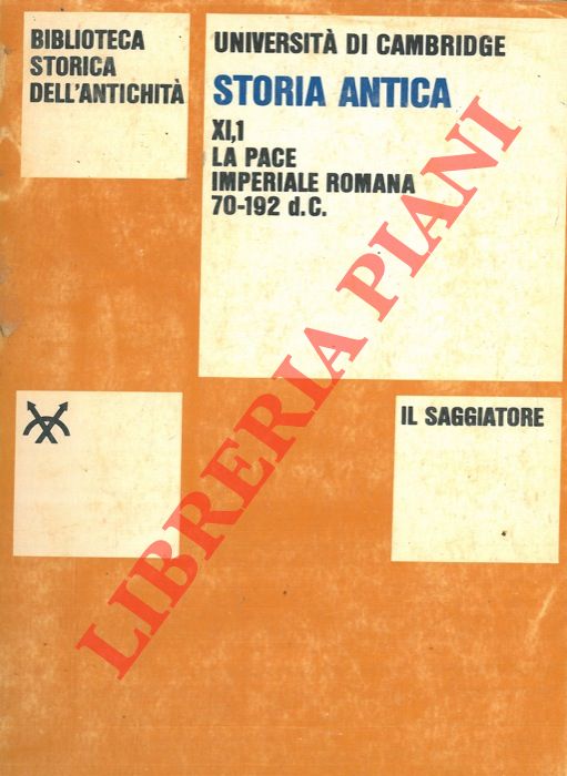 (COOK S.A. et AA.) - - La pace imperiale romana. 70-192 d.C.